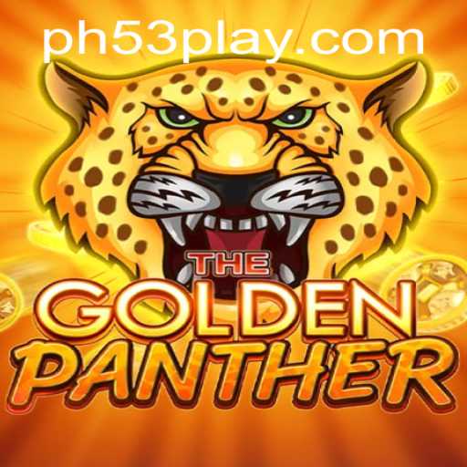 GOLDENPANTHER: Unveiling the Thrilling Adventure of PH53.com’s New Game