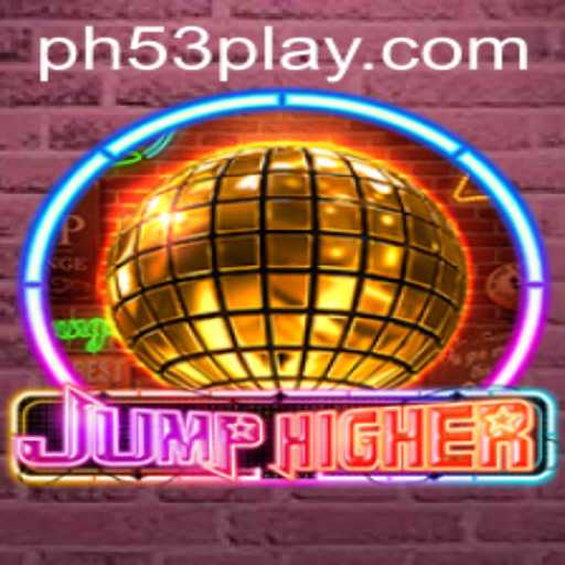 Mastering JumpHigher: A Thrilling Game Experience with PH53.com