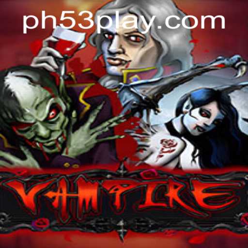 Gaming Unveiled: Exploring the World of Vampire on PH53.com
